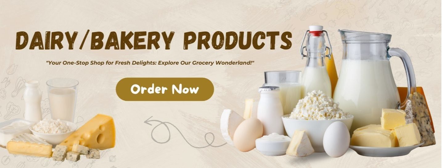 Dairy / Bakery Products